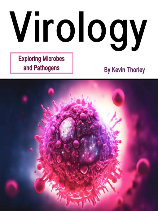 Title details for Virology by Kevin Thorley - Available